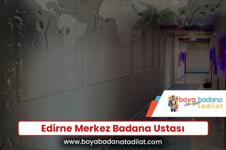 Edirne Merkez Badana Ustası